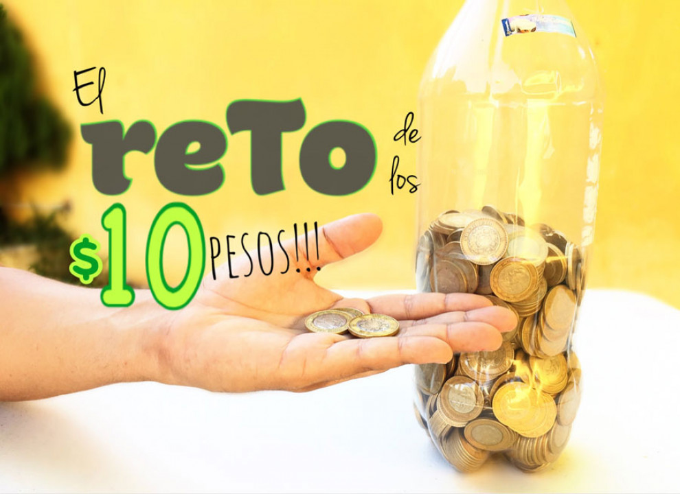 ¡El reto de los 10 pesos, te ayudará a convertir en un hábito el ahorro!